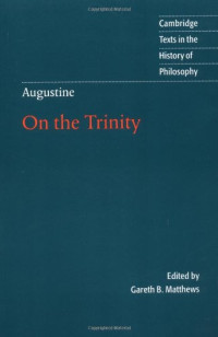 Augustine, Gareth B. Matthews, Stephen McKenna — Augustine: On the Trinity Books 8-15