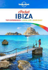 Stewart, Iain — Pocket Ibiza: top experiences, local life, made easy