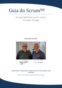 Ken Schwaber, Jeff Sutherland — Guia do Scrum