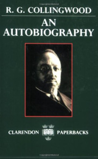 R. G. Collingwood — An Autobiography