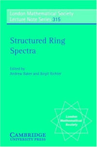 Andrew Baker, Birgit Richter — Structured Ring Spectra