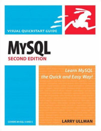 Larry Ullman — MySQL (Visual QuickStart Guide Series): Covers My SQL 4 and 5