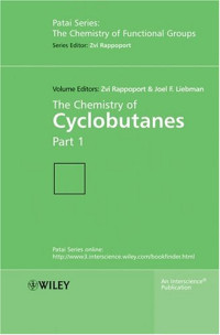 Zvi Rappoport and Joel F. Liebman (Editors) — The Chemistry of Cyclobutanes in 2 part