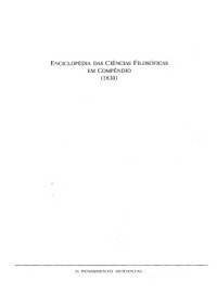 Georg W. F. Hegel — Enciclopédia das Ciências Filosóficas