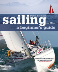David Seidman — Sailing: A Beginner's Guide