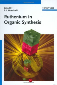 Shun-Ichi Murahashi — Ruthenium in Organic Synthesis
