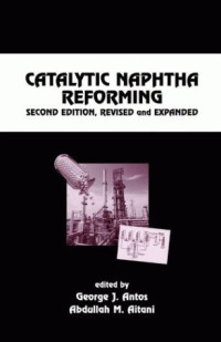 George J. Antos, Abdullah M. Aitani — catalytic naphtha reforming