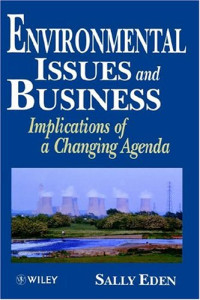 Sally Eden — Environmental Issues and Business - Implications of a Changing Agenda