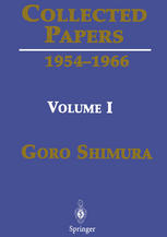 Goro Shimura (auth.) — Collected Papers: Volume I: 1954–1966