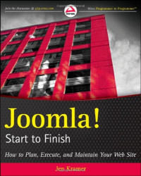 Jen Kramer — Joomla! Start to Finish: How to Plan, Execute, and Maintain Your Web Site