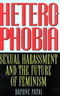 Daphne Patai — Heterophobia