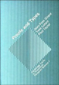 Jean-Yves Girard, Yves Lafont, Paul Taylor — Proofs and Types