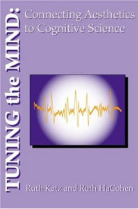 Ruth Katz, Ruth HaCohen — Tuning the Mind