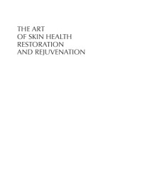Zein E Obagi — The Art of Skin Health Restoration and Rejuvenation, Second Edition