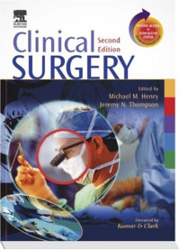 Michael M. Henry, Jeremy N. Thompson — Clinical Surgery, 2nd Edition: with STUDENT CONSULT Access
