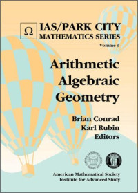 Brian David Conrad, Karl Rubin — Arithmetic algebraic geometry