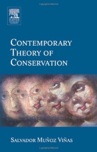 Salvador Munoz-Vinas — Contemporary Theory of Conservation