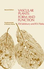 Frank B. Salisbury, Robert V. Parke — Vascular Plants: Form and Function