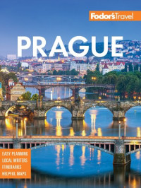 Fodor's Travel Guides — Fodor's Prague: with the Best of the Czech Republic