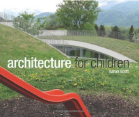 Sarah Scott — Architecture for Children