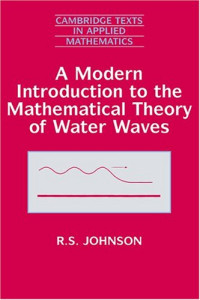 R. S. Johnson — A Modern Introduction to the Mathematical Theory of Water Waves