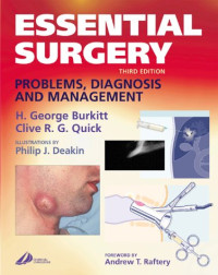 Burkitt BDScHons(Queensland) FRACDS MMedSci(Nottingham) MB BChirCambridge) FRACGP FACPsychMed, H. George — Essential Surgery - Problems, Diagnosis and Management