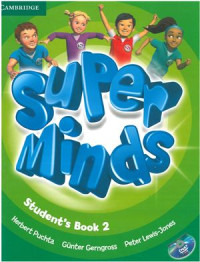  — Super Minds 2. Student's Book