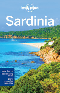 Lonely Planet, Gregor Clark, Kerry Christiani, Duncan Garwood — Lonely Planet Sardinia