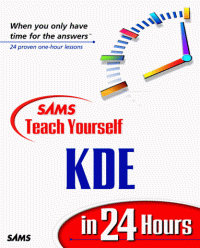 Nicholas Wells, Jeff Koch — Sams Teach Yourself KDE 1.1 in 24 Hours