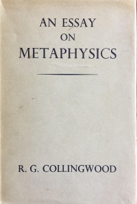R. G. Collingwood — An Essay on Metaphysics