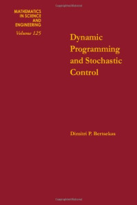 Dynamic programming and optimal control | Dimitri P. Bertsekas ...