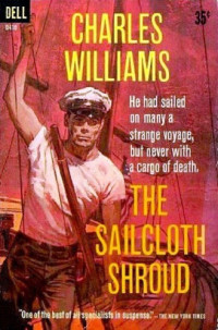 Charles Williams — The Sailcloth Shroud