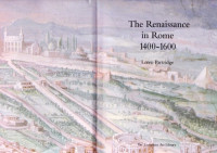 Partridge, Loren W. — The Renaissance in Rome, 1400-1600
