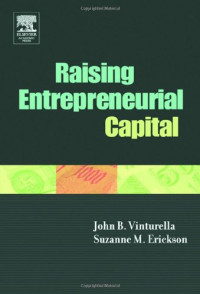 John B. Vinturella, Suzanne M. Erickson — Raising Entrepreneurial Capital