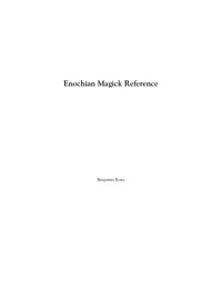 Benjamin Rowe — Enochian Magick Reference