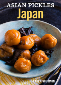 Karen Solomon — Asian Pickles: Japan