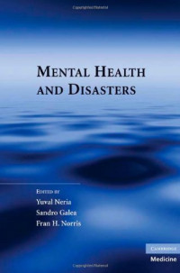 Yuval Neria, Sandro Galea, Fran H. Norris — Mental Health and Disasters.
