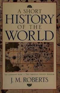 Roberts — A Short History of the World