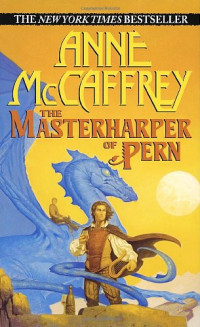 Anne McCaffrey — The Masterharper of Pern (Dragonriders of Pern)