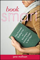 Jane Mallison — Book Smart: Your Essential Reading List for Becoming a Literary Genius in 365 Days