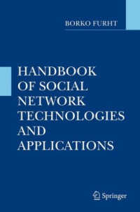 Mingxin Zhang (auth.), Borko Furht (eds.) — Handbook of Social Network Technologies and Applications