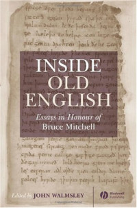 John Walmsley — Inside Old English: Essays in Honour of Bruce Mitchell