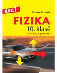 P. Puķītis — FIZIKA 10. KLASEI. Skolotāja grāmata