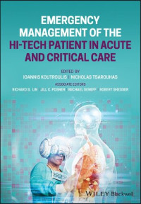 Ioannis Koutroulis, Nicholas Tsarouhas, Richard S. Lin, Jill C. Posner, Michael Seneff, Robert Shesser — Emergency Management of the Hi-Tech Patient in Acute and Critical Care