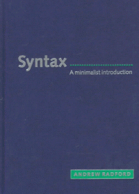 Andrew Radford — Syntax: A Minimalist Introduction
