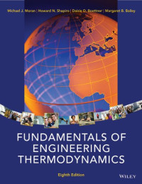 Michael J. Moran, Howard N. Shapiro, Daisie D. Boettner, Margaret B. Bailey — Fundamentals of Engineering Thermodynamics