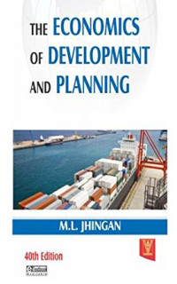 M.L. Jhingan — The Economics of Development and Planning
