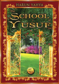 Harun Yahya — The School of Yusif