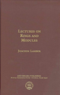 Joachim Lambek — Lectures on Rings and Modules