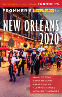 Diana K. Schwam — Frommer's EasyGuide to New Orleans 2020
